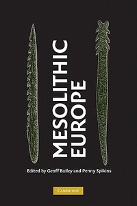 Mesolithic Europe edito da Cambridge University Press