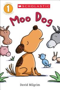 Moo Dog di David Milgrim edito da SCHOLASTIC
