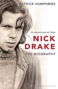 Nick Drake di Patrick Humphries edito da Bloomsbury Publishing PLC