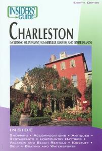 Insider's Guide To Charleston di J Michael McLaughlin, Lee Davis Todman edito da Rowman & Littlefield
