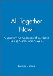 All Together Now! di Lorraine L. Ukens edito da John Wiley & Sons