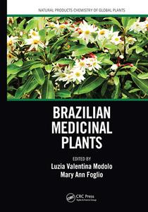 Brazilian Medicinal Plants edito da Taylor & Francis Ltd