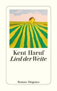 Lied der Weite di Kent Haruf edito da Diogenes Verlag AG