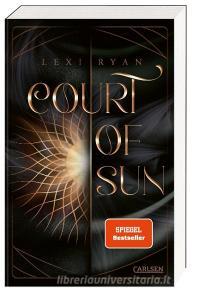 Court of Sun (Court of Sun 1) di Lexi Ryan edito da Carlsen Verlag GmbH