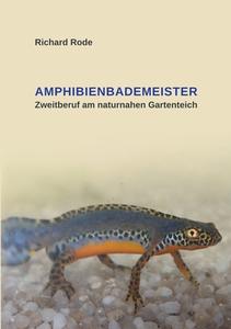 Amphibienbademeister di Richard Rode edito da Books on Demand