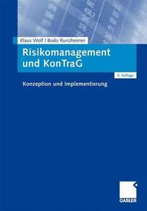 Risikomanagement Und Kontrag di Klaus Wolf, Bodo Runzheimer edito da Gabler Verlag