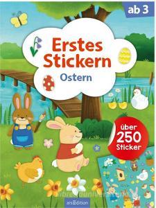 Erstes Stickern - Ostern edito da Ars Edition GmbH