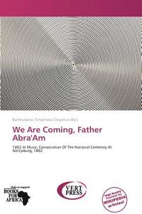 We Are Coming, Father Abra'am edito da Crypt Publishing