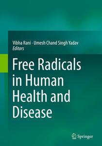 Free Radicals in Human Health and Disease edito da Springer, India, Private Ltd