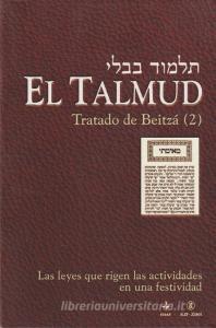 El Talmud. Tratado de Beitzá II edito da Editorial Edaf