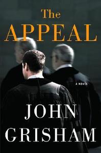 The Appeal di John Grisham edito da DOUBLEDAY & CO