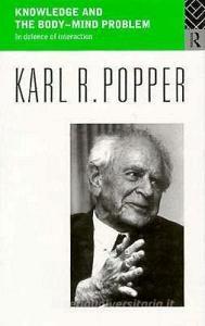 Knowledge and the Body-Mind Problem di Sir Karl Popper edito da Taylor & Francis Ltd
