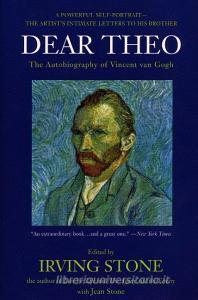 Dear Theo: The Autobiography of Vincent Van Gogh di Vincent Van Gogh edito da PLUME