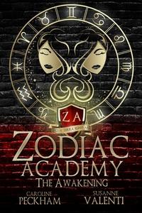ZODIAC ACADEMY: THE AWAKENING di SUSANNE VALENTI edito da LIGHTNING SOURCE UK LTD