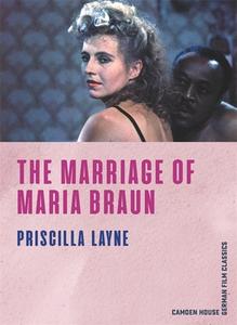 The Marriage of Maria Braun di Priscilla Layne edito da Boydell & Brewer