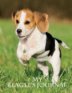 My Beagle's Journal di Michael Considine edito da Speedy Title Management LLC