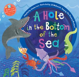 A Hole In The Bottom Of The Sea di Jessica Law edito da Barefoot Books Ltd