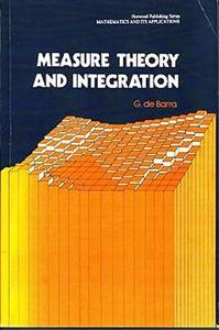 Measure theory and Integration di G. de Barra edito da Elsevier Science & Technology