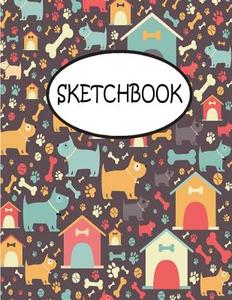 Sketchbook: House of Dog: 110 Pages of 8.5 X 11 Blank Paper for Drawing, Sketchbook for Adult, Sketchbook for Teen di Ethan Rhys edito da Createspace Independent Publishing Platform