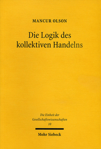 Die Logik des kollektiven Handelns di Mancur Olson edito da Mohr Siebeck GmbH & Co. K