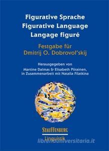 Figurative Sprache Figurative Language Langage figuré edito da Stauffenburg Verlag