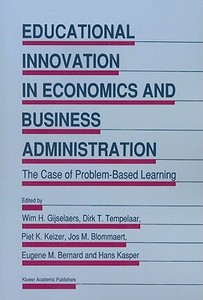Educational Innovation in Economics and Business Administration: edito da Springer Netherlands
