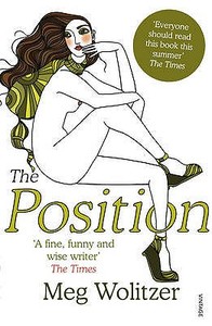 The Position di Meg Wolitzer edito da Random House UK Ltd