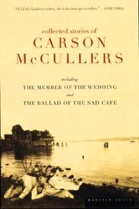 Collected Stories of Carson McCullers di Carson McCullers edito da MARINER BOOKS