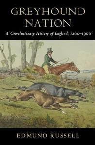 Greyhound Nation di Edmund Russell edito da Cambridge University Press