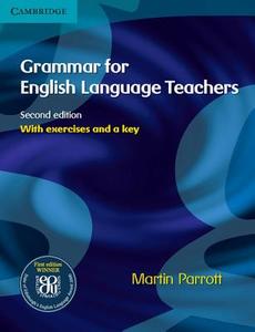 Grammar For English Language Teachers di Martin Parrott edito da Cambridge University Press