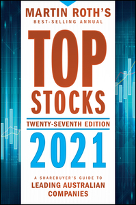 Top Stocks 2021 di Martin Roth edito da John Wiley & Sons Australia Ltd