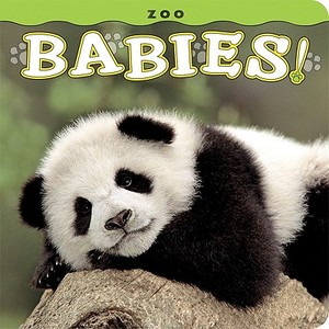 Zoo Babies! edito da Farcountry Press