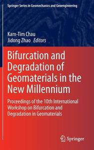 Bifurcation and Degradation of Geomaterials in the New Millennium edito da Springer-Verlag GmbH