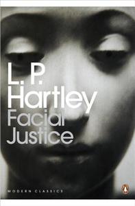 Facial Justice di L. P. Hartley edito da Penguin Books Ltd