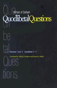 Quodlibetal Questions (Paper) di William Of Ockh William Of Ockh edito da Yale University Press