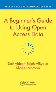 A Beginner's Guide to Using Open Access Data di Saif Aldeen Saleh (Professor at University of Jordan) AlRyalat, Shaher (Professor at The University of Jordan) Momani edito da Taylor & Francis Ltd