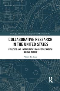 Collaborative Research In The United States di Albert N. Link edito da Taylor & Francis Ltd