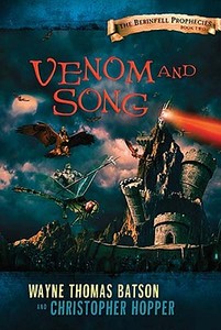 Venom And Song di Wayne Thomas Batson, Christopher Hopper edito da Tommy Nelson