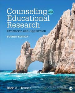 Counseling and Educational Research di Rick A. Houser edito da SAGE Publications, Inc