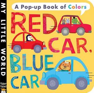 Red Car, Blue Car di Jonathan Litton edito da Tiger Tales