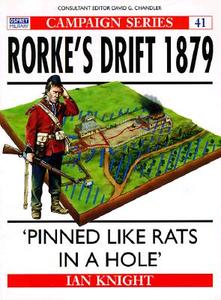 Rorke's Drift, 1879 di Ian Knight edito da Bloomsbury Publishing PLC