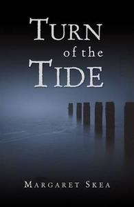 Turn Of The Tide di Margaret Skea edito da Capercaillie Books Limited