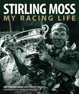 Stirling Moss di Sir Moss Stirling, Simon Taylor edito da Evro Publishing
