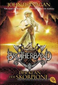 Brotherband 05. Der Klan der Skorpione di John Flanagan edito da cbj