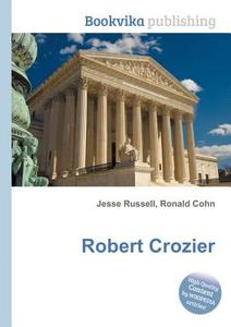 Robert Crozier edito da Book On Demand Ltd.