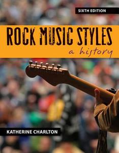 Rock Music Styles di Katherine Charlton edito da McGraw-Hill Education