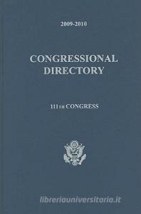 Official Congressional Directory, 111th Congress di Joint Committee on Printing United State edito da CLAITORS PUB DIVISION