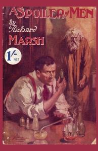 A Spoiler of Men di Richard Marsh edito da Valancourt Books