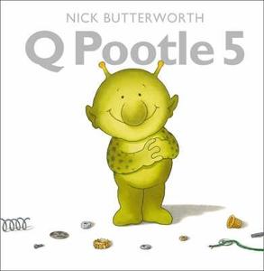 Q Pootle 5 di Nick Butterworth edito da Harpercollins Publishers