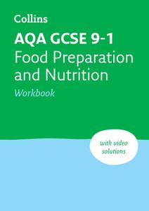 AQA GCSE 9-1 Food Preparation & Nutrition Workbook di Collins GCSE, Fiona Balding, Kath Callaghan, Suzanne Gray, Barbara Monks, Barbara Rathmill edito da HarperCollins Publishers